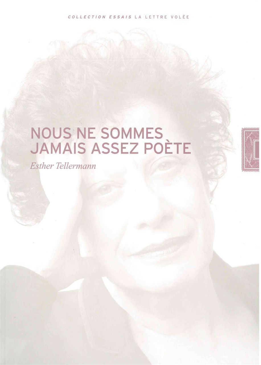 Nous Ne Sommes Jamais Assez Poète