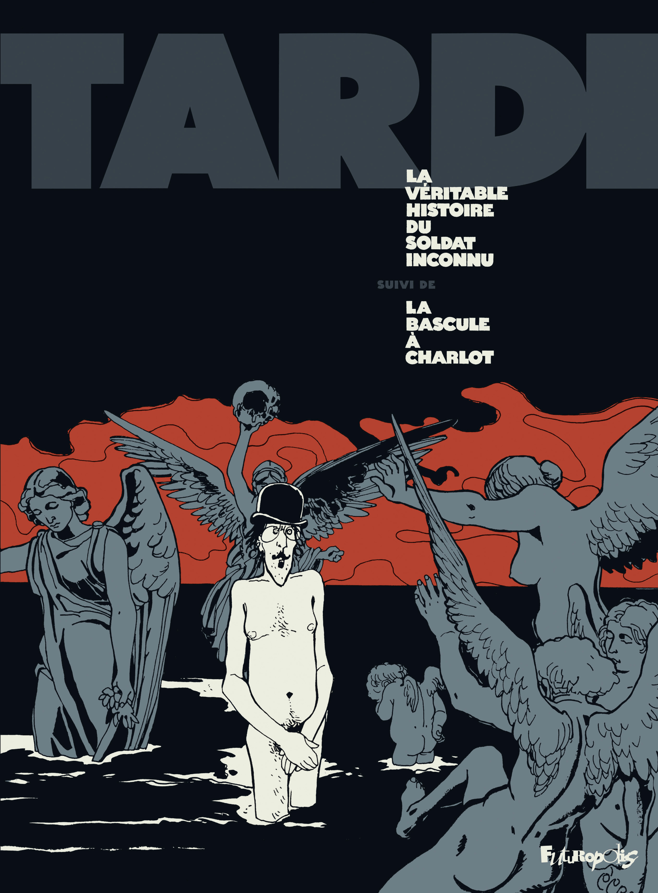 La véritable histoire du soldat inconnu/La bascule à Charlot