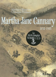 Martha Jane Cannary I, II, III