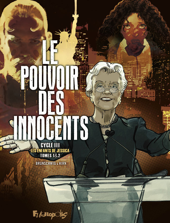 Le pouvoir des innocents, cycle III