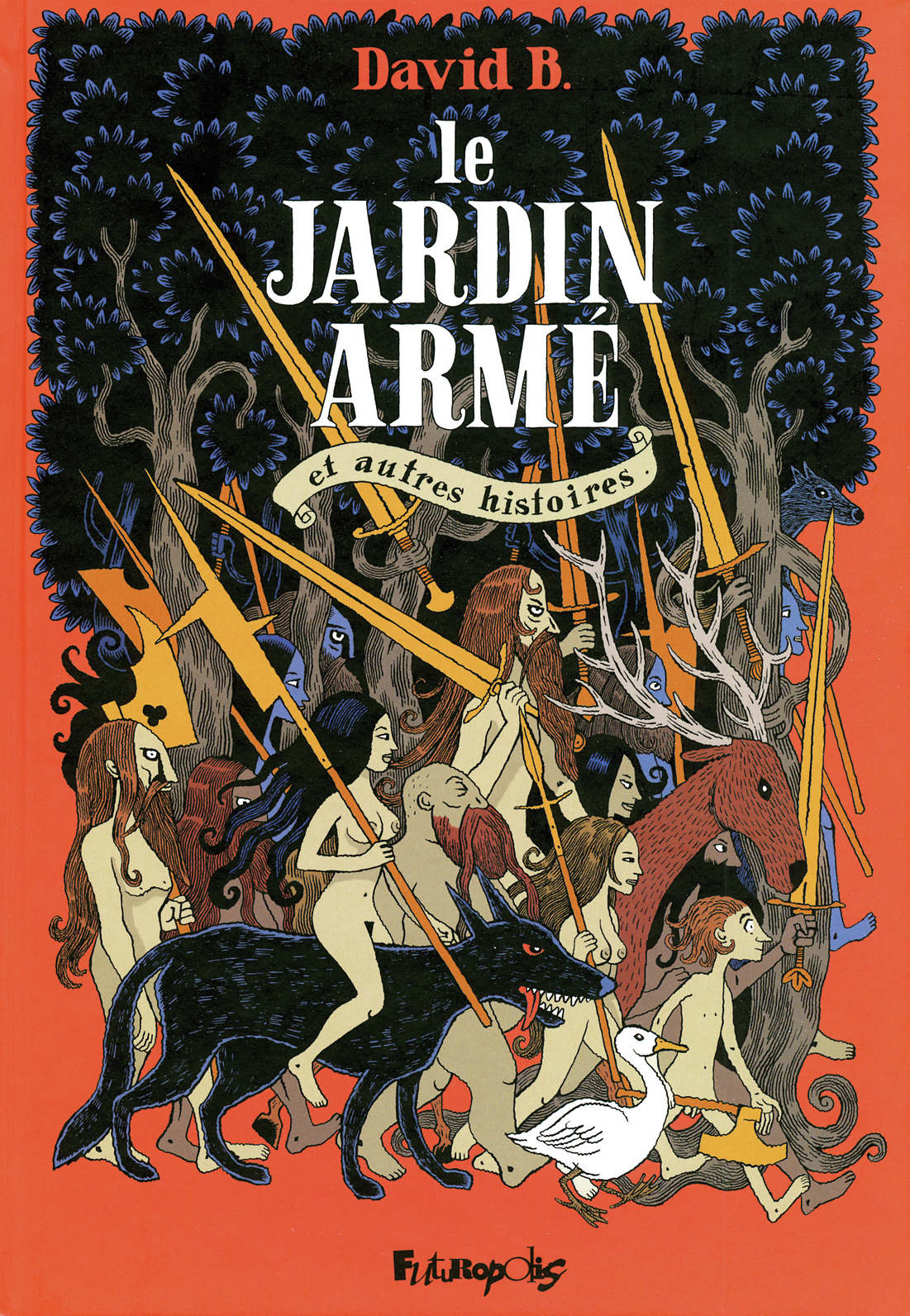 Le Jardin armé et autres histoires
