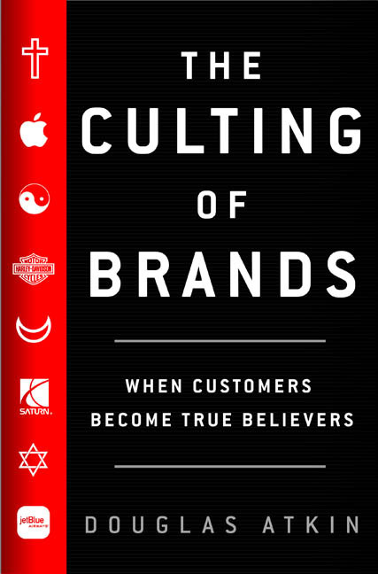 THE CULTING OF BRANDS