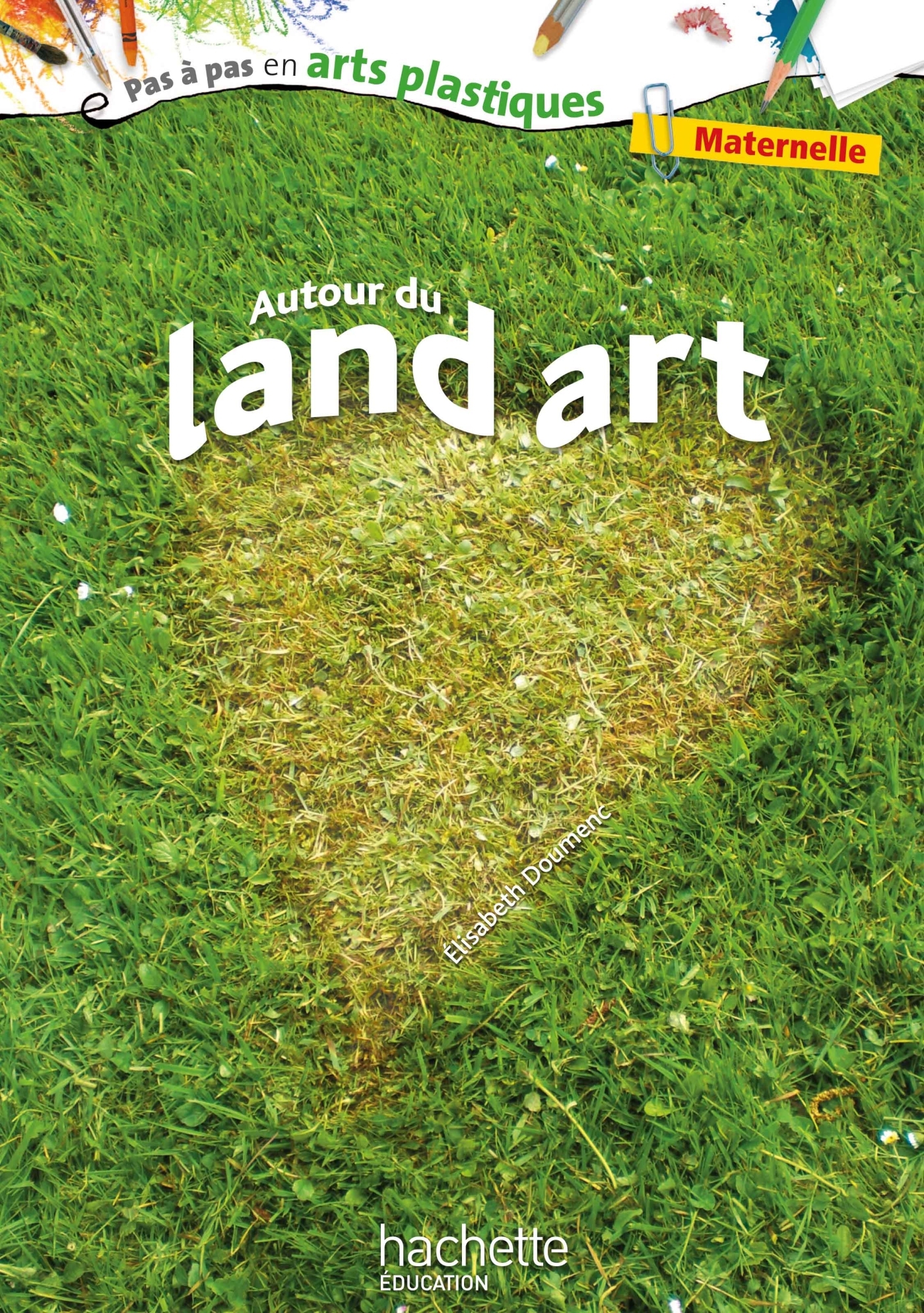 Autour du Land Art