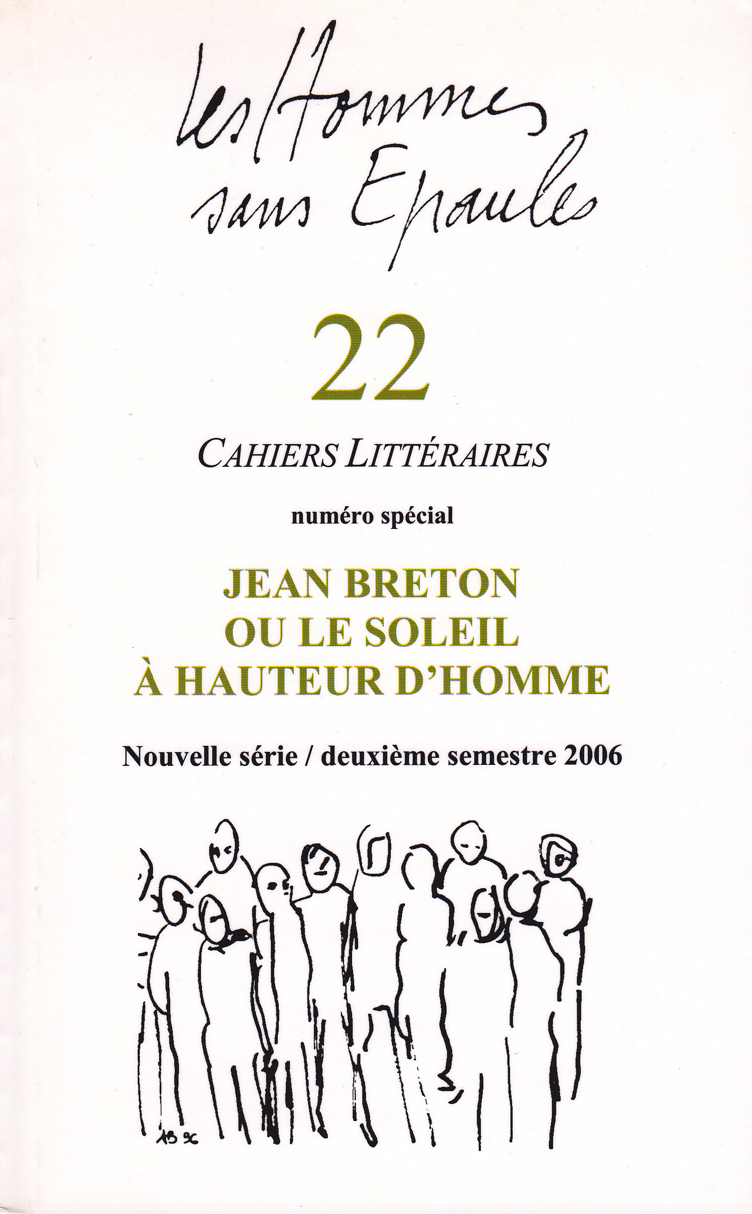 Les Hommes sans Epaules n°22: JEAN BRETON OU LE SOLEIL A HAUTEUR D'HOMME