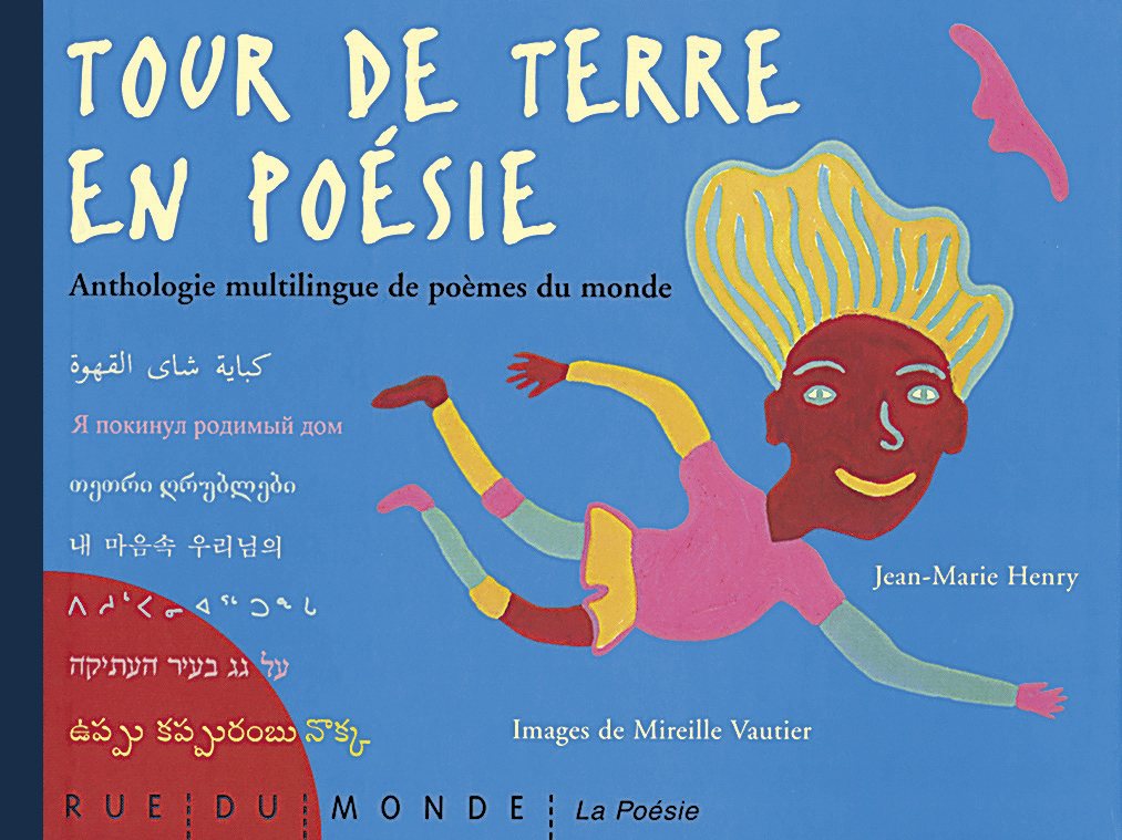 TOUR DE TERRE EN POESIE - ANTHOLOGIE MULTILINGUE