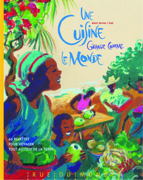 UNE CUISINE GRANDE COMME LE MONDE