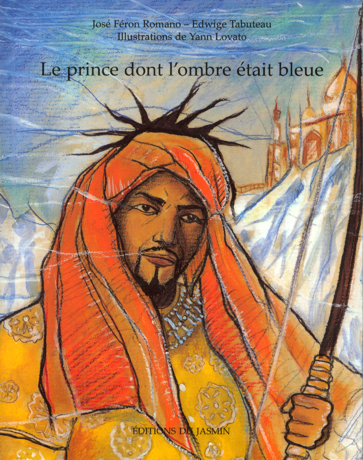 Le prince dont l'ombre était bleue