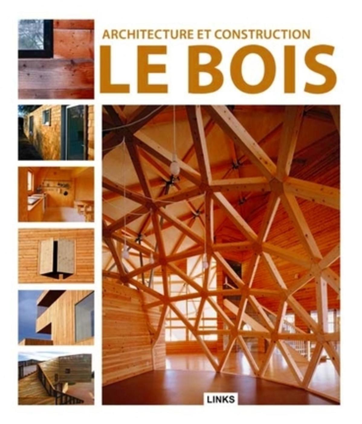 Architecture et construction : le bois