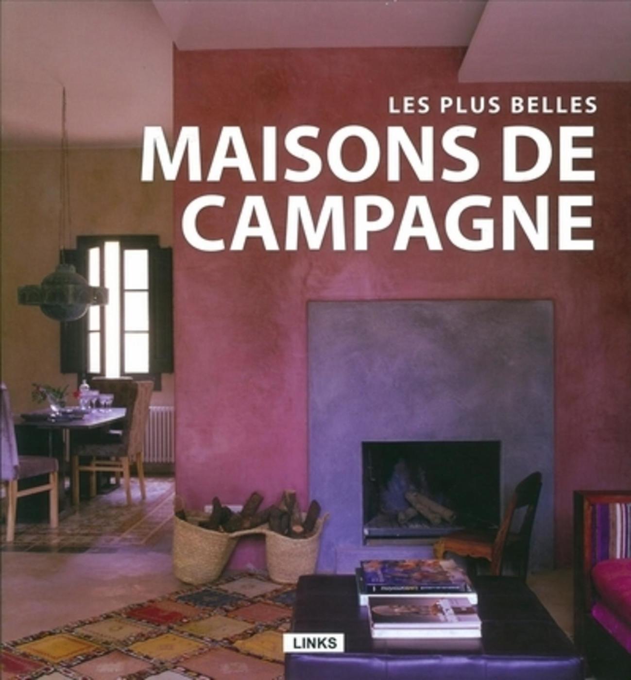 Les plus belles maisons de campagne