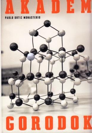 Pablo Ortiz Monasterio Akademgodorok /ANGLAIS/ESPAGNOL