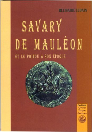 Savary de Mauléon et le Poitou à son époque