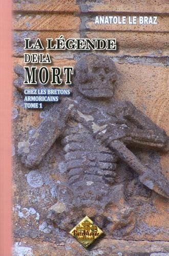 La Légende de la Mort chez les Bretons armoricains (tome 1)