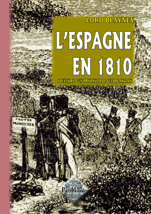 L'Espagne en 1810, souvenirs d'un prisonnier de guerre anglais