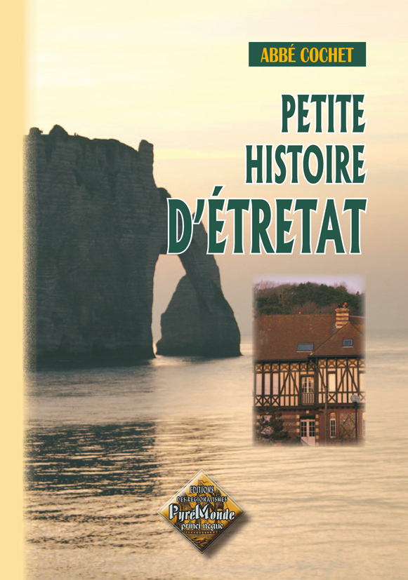 Petite histoire d'Etretat