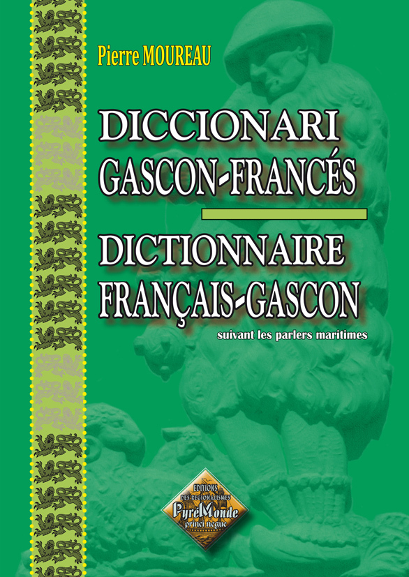 Diccionari gascon-francés & dictionnaire français-gascon