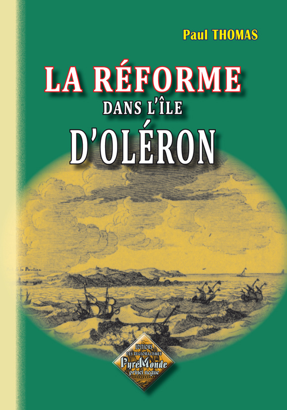La Réforme dans l'île d'Oléron