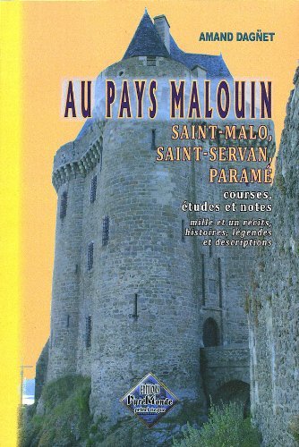 Au pays malouin - St-Malo, St-Servan, Paramé : courses, études & notes