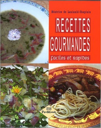 Recettes gourmandes, faciles et rapides