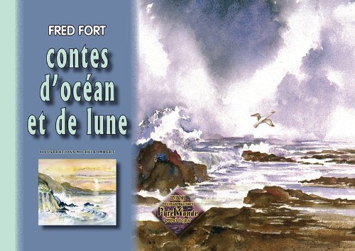 Contes d'Océan & de Lune (2e édit.)