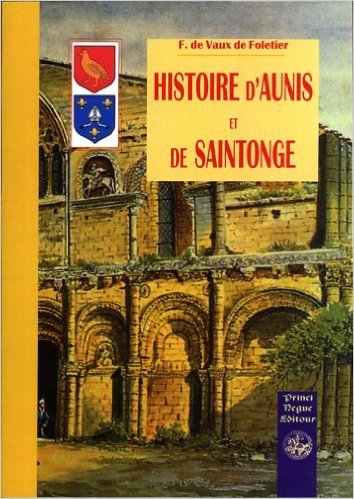 Petite Histoire d'Aunis et de Saintonge