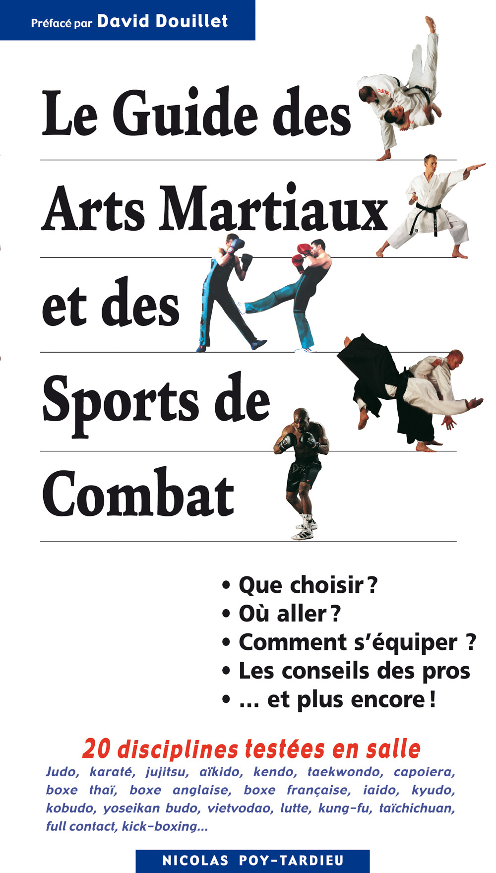 Le guide des arts martiaux et des sports de combat