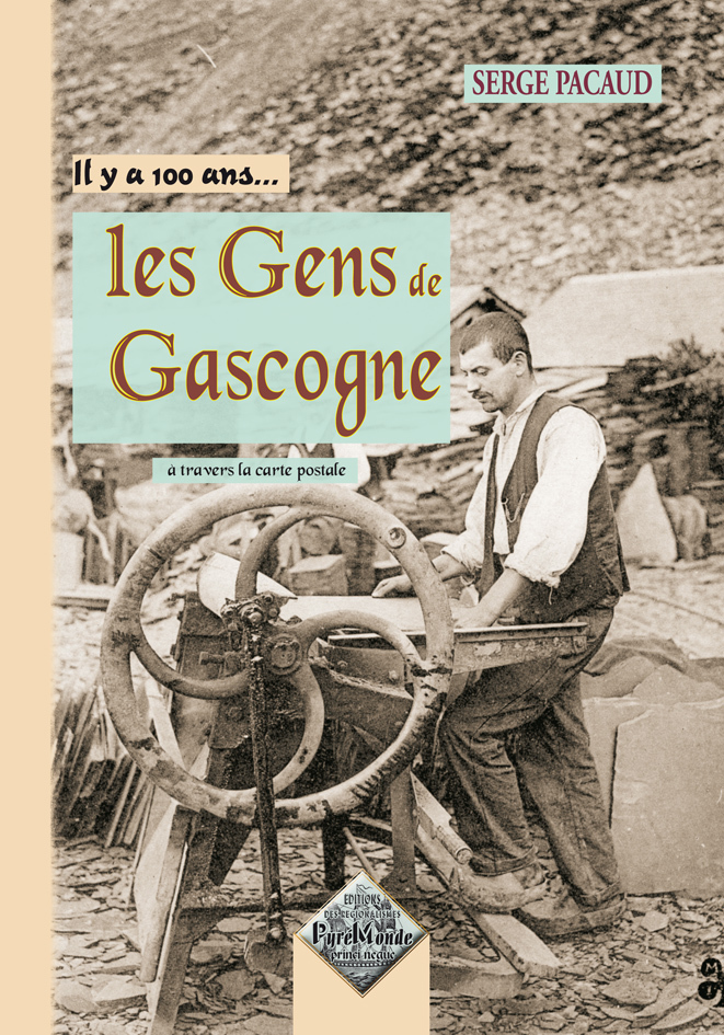 Il y a 100 ans... les gens de Gascogne