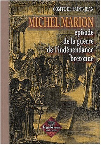 Michel Marion, épisode de la guerre d'indépendance bretonne