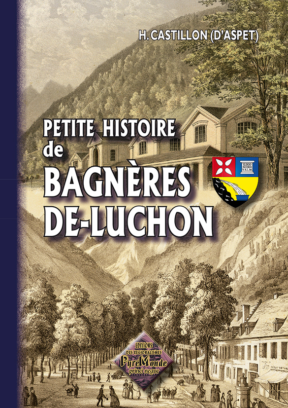Petite Histoire de Bagnères-de-Luchon
