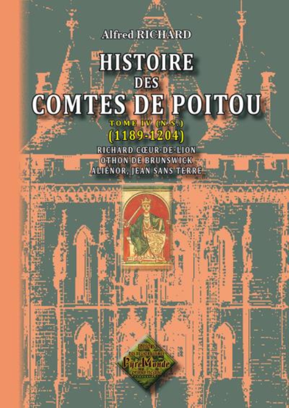 Histoire des comtes de Poitou (tome IV n.s.) (1189-1204)