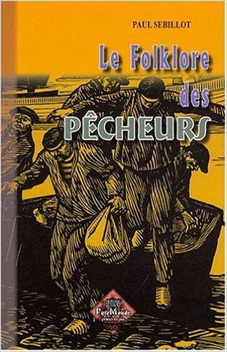 Le folklore des pêcheurs