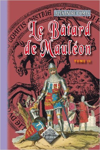 Le Bâtard de Mauléon (tome 2)