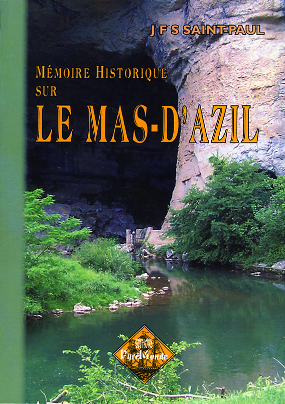 Mémoire historique sur le Mas-d'Azil