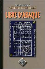 Libre d'Abaque par Bernelin, élève de Gerbert d'Aurillac