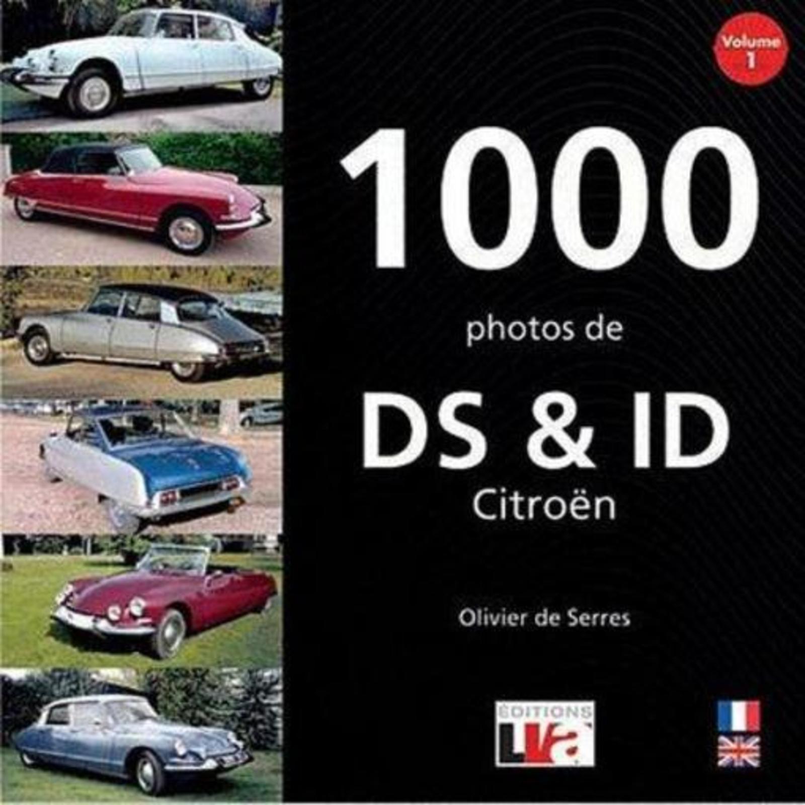 1000 photos de DS et ID Citroën - Volume 1