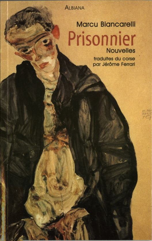 Prighjuneri / Prisonnier - Nuvelli - Bilingue corse - française