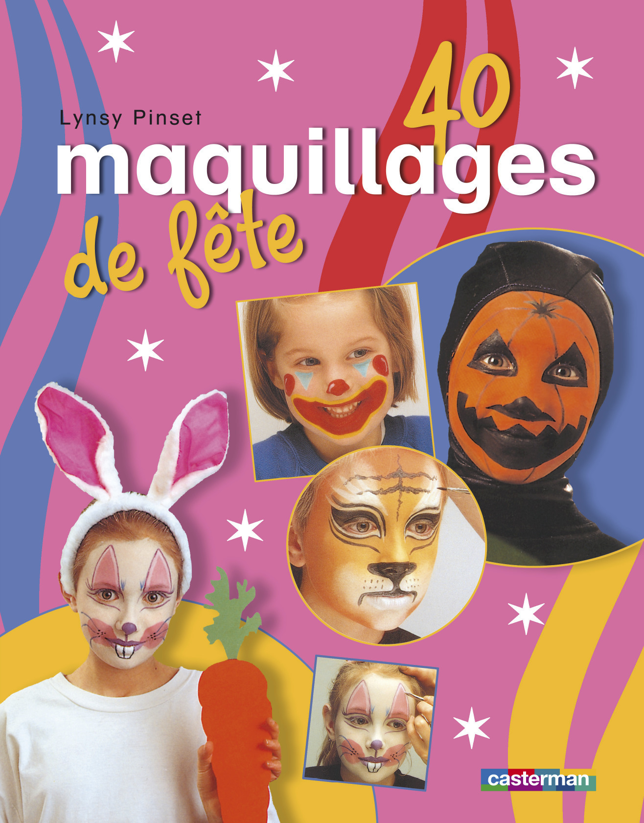 40 maquillages de fêtes