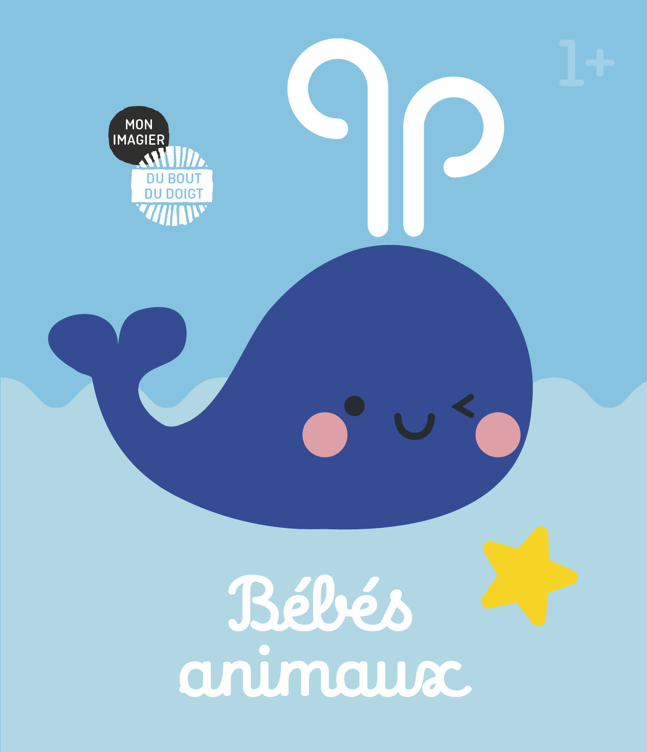 Mon imagier du bout du doigt - Bébés animaux