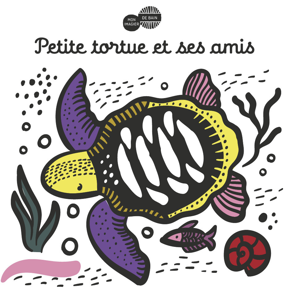 Mon imagier du bain - Petite tortue et ses amis