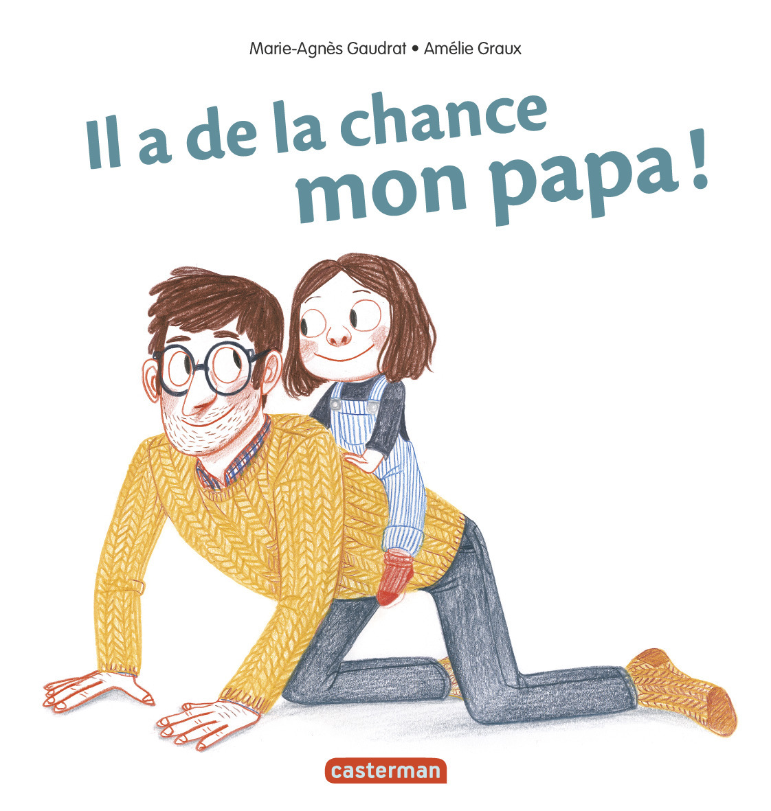 Mes Livres Surprises - Il a de la chance, mon papa