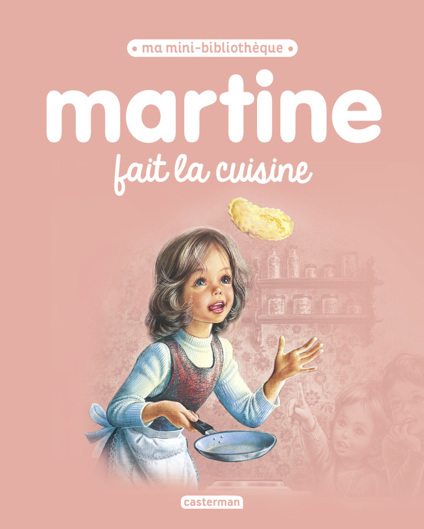 Martine, ma mini bibliothèque - Martine fait la cuisine