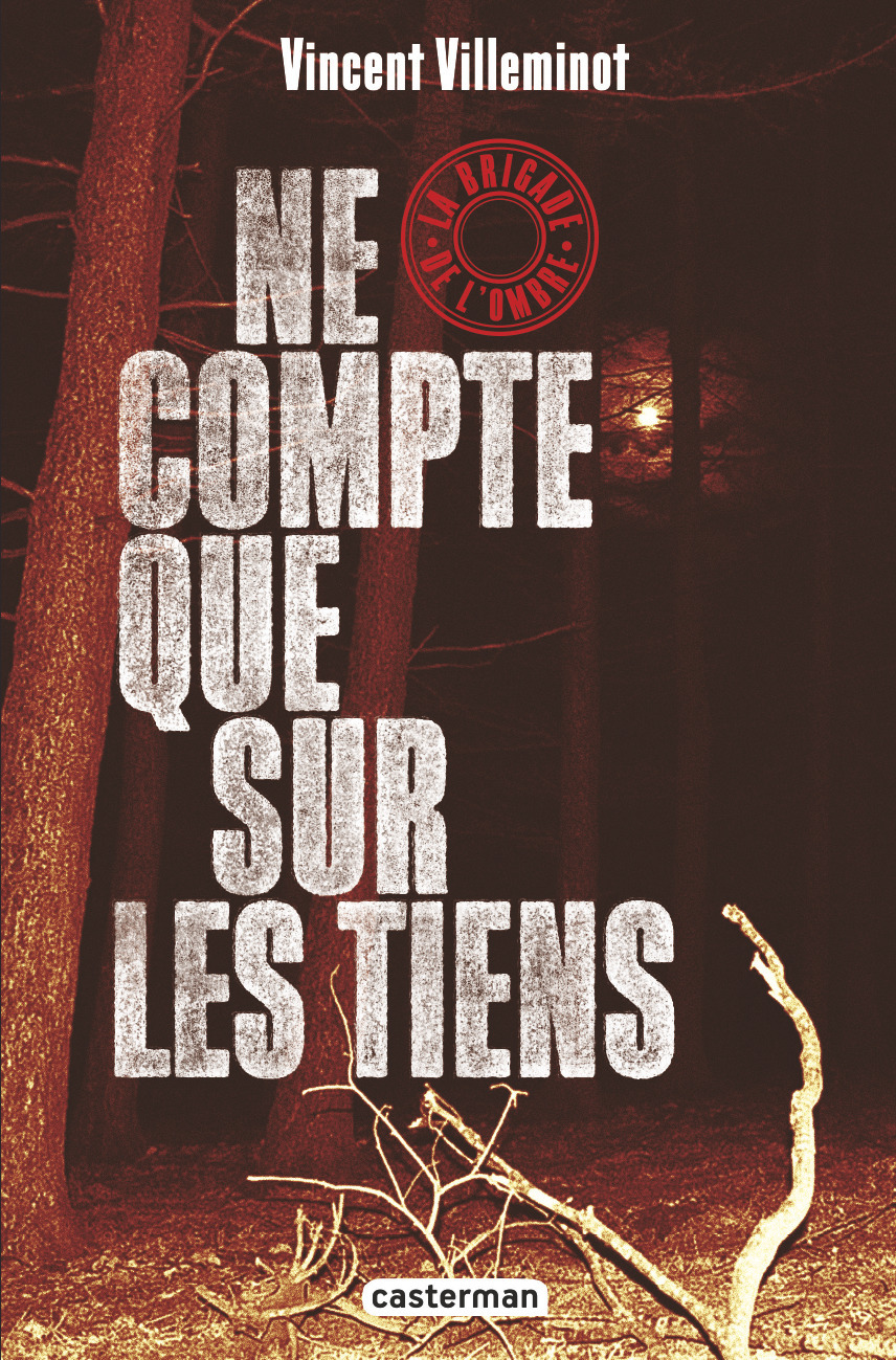 La brigade de l'ombre