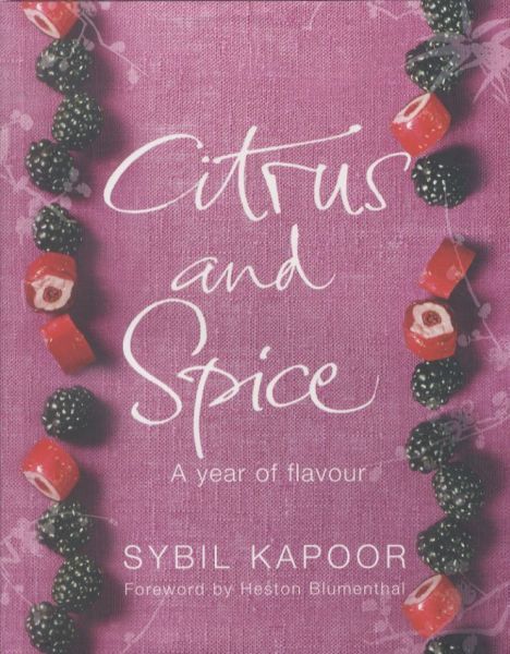 Citrus and Spice : a Year of Flavour