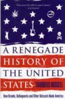 A Renegade History of the United States