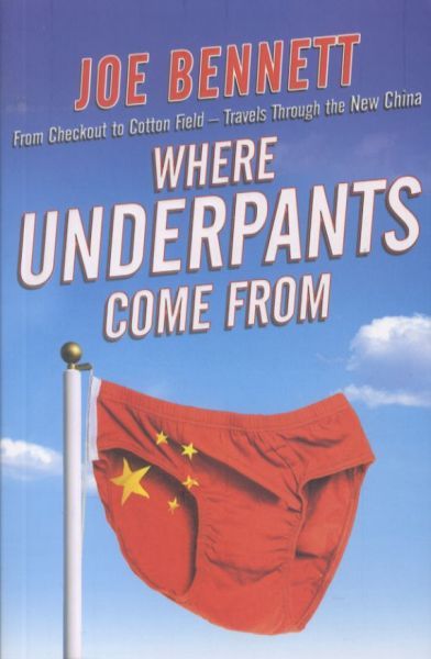 Where Underpants Come from