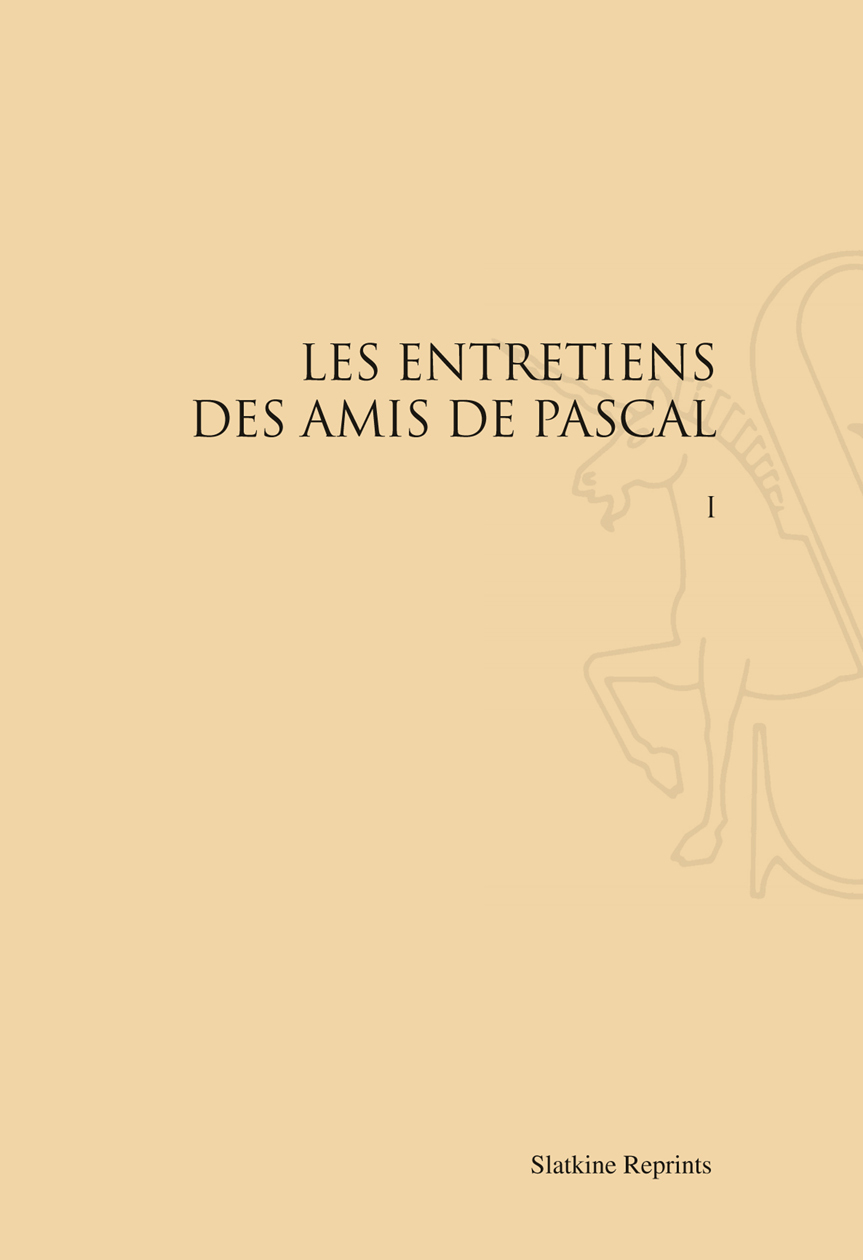 LES ENTRETIENS DES AMIS DE PASCAL. 2 VOLS. (1971)