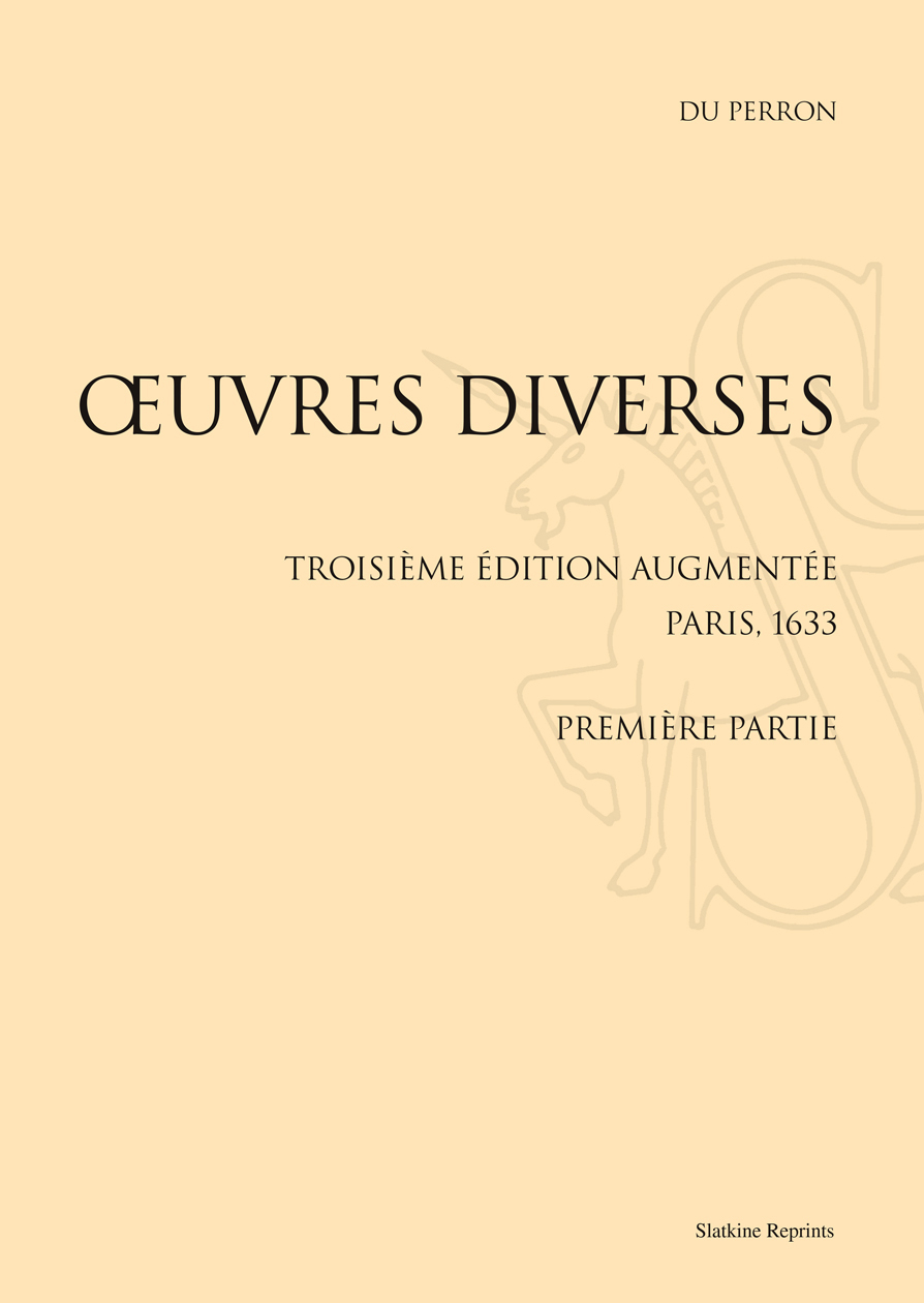 OEUVRES DIVERSES. (1633). 2 VOL.