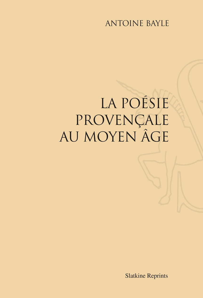 POESIE PROVENCALE AU MOYEN AGE. (1876)