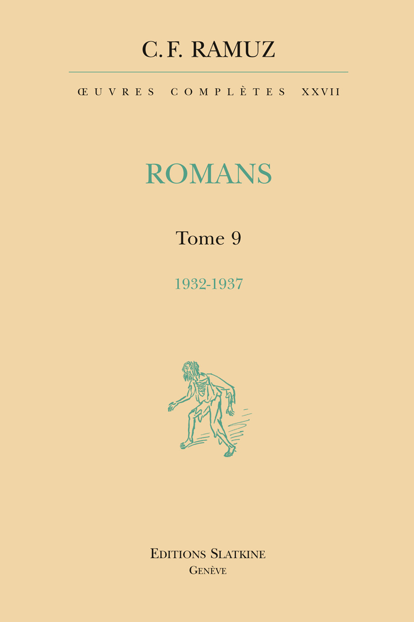 OEUVRES COMPLETES 27. ROMANS. T9. 1932-1937