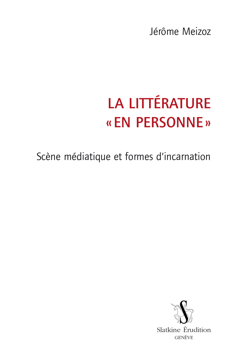 LA LITTERATURE 'EN PERSONNE'