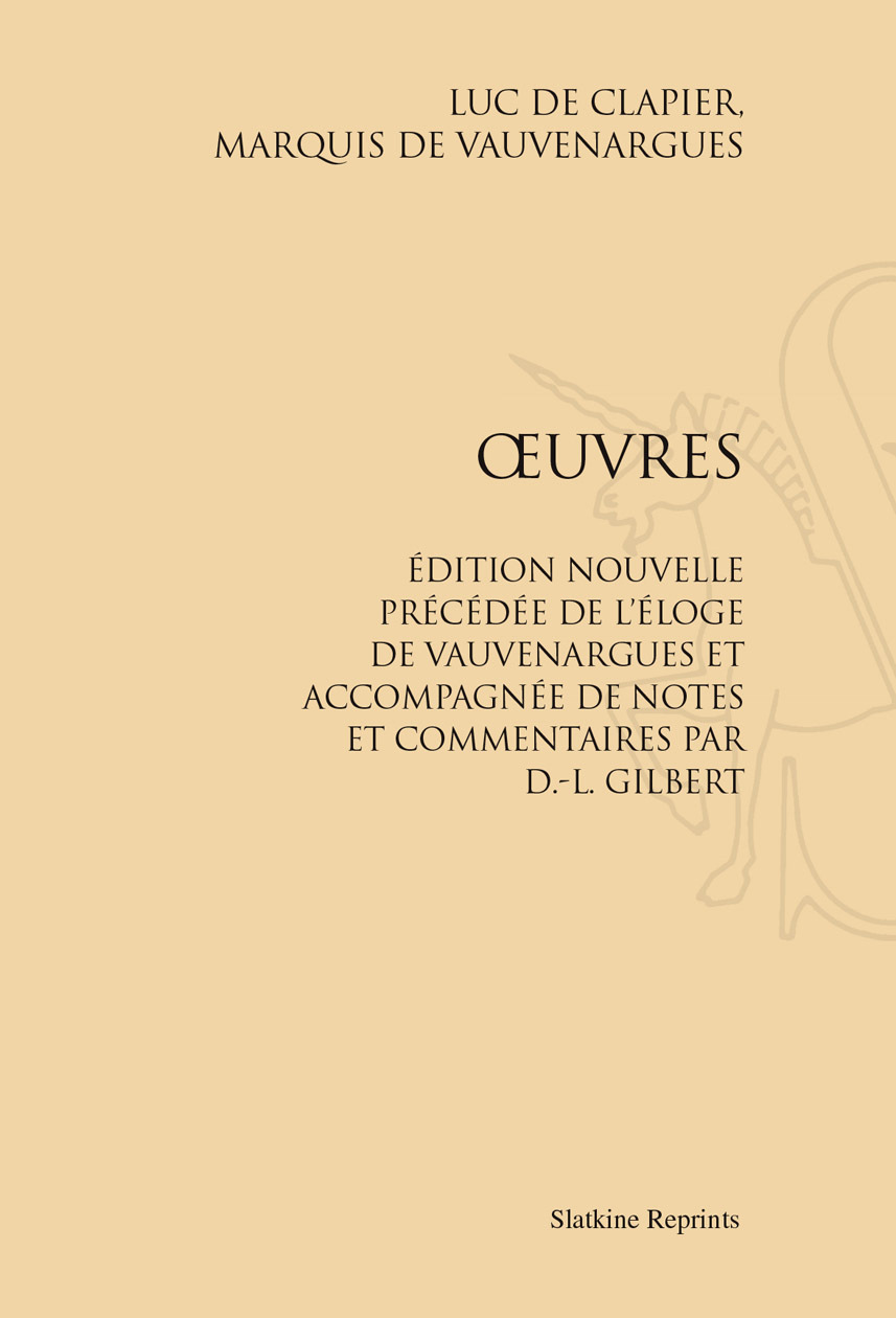 OEUVRES. AVEC NOTES ET COMMENTAIRES PAR D.-L. GILBERT. (1857)
